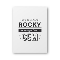 Life is always rocky white paper poster vector