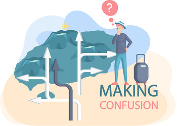 making confusion choice of path man thought about vector image
