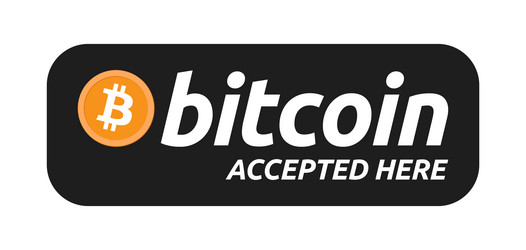 Bitcoin accepted here for shop display sign vector