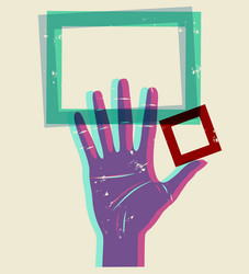 palm hand with holding a rectangular frames vector image