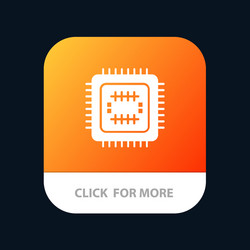 system tech technology cpu mobile app button vector image