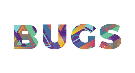 Bugs concept retro colorful word art vector