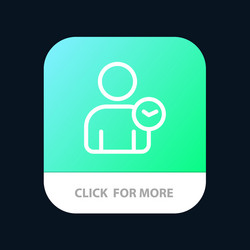 man user time basic mobile app button android vector