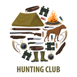 hunting club poster of hunter weapon and equipment Vector Image