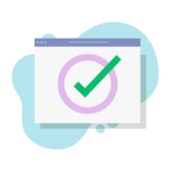 Check mark in website page as approved form icon vector