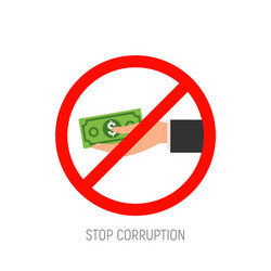 Stop corruption hand with money icon corrupt cash vector