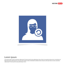 reload user icon - blue photo frame vector image