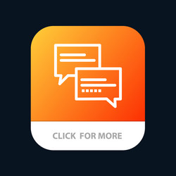 chat comment message education mobile app button vector image
