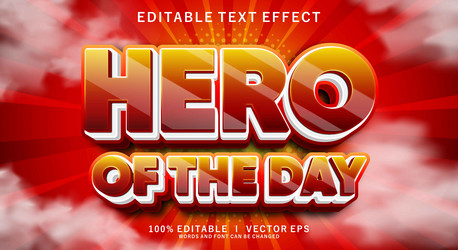 hero of the day 3d text effect with modern style vector image