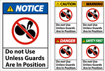 do not use unless guards are in position sign vector image