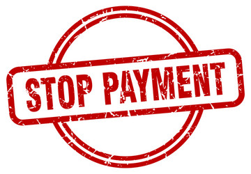 Stop payment stamp round vintage vector