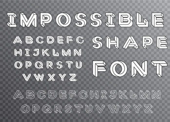 Impossible shape font design alphabet letters vector