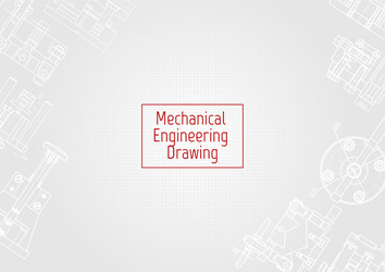 Technical drawing background mechanical Royalty Free Vector