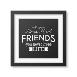 friendship quote typographical poster vector