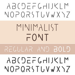 minimalist font bold and regular minimalism style vector image