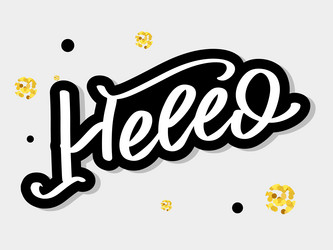 Hello in hand drawn style world lettering vector