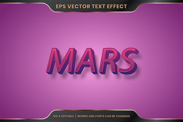 Text effect in 3d mars words font styles theme vector