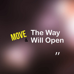 move and way will open motivation quote vector image