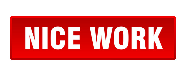 nice work button square red push vector image
