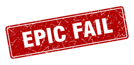 Epic fail stamp vintage red label sign vector