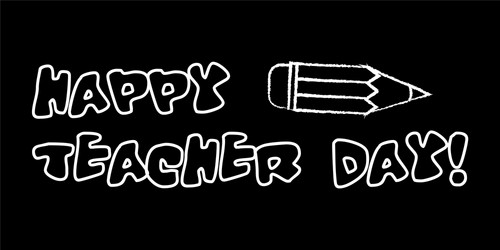 Happy teacher day banner on black chalkboard vector