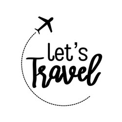 travel adventure calligraphy messsage font vector image