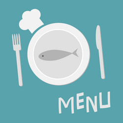 Plate with fish fork knife and chefs hat menu vector