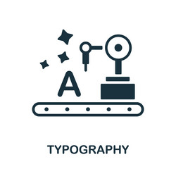 Typography icon monochrome sign from graphic vector