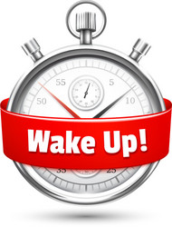 silver stopwatch with a message urging to wake up vector