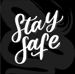 slogan stay home safe quarantine pandemic letter vector