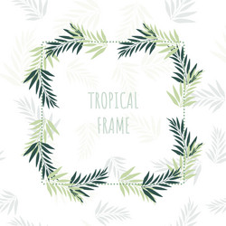 decorative frame with tropical leaves summer Vector Image
