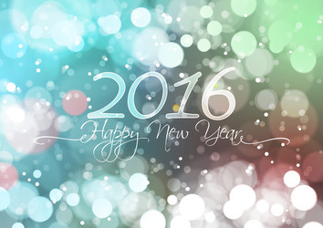 happy new year 2016 on bokeh light background vector