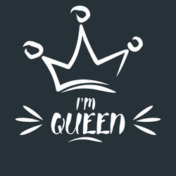 You are my queen Royalty Free Vector Image - VectorStock