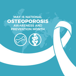 Osteoporosis awareness and prevention month Vector Image