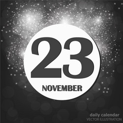 November 23 icon for planning important day vector