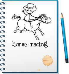 a notebook with sketch of man riding horse vector image