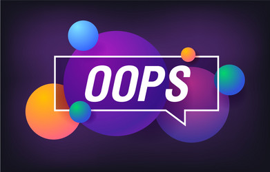 oops in design banner template for web vector image