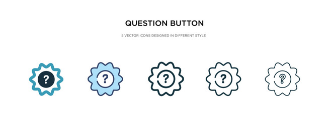 Question button icon in different style two vector