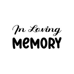 In Loving Memory Font Banner Love Vector Images (99)