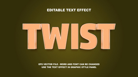 editable text effect twist 3d template vector image