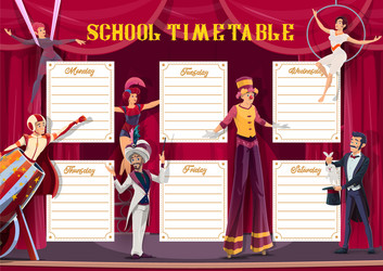 school timetable weekly planner circus show Vector Image