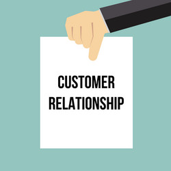 man showing paper customer relationship text vector image