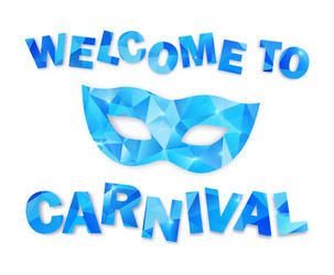 Blue triangles carnival mask and sign welcome vector