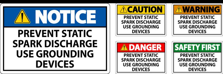 Caution sign prevent static spark discharge use vector