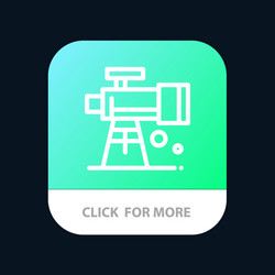 astronomy scope space telescope mobile app button vector