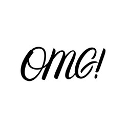 omg hand written lettering quote Vector Image