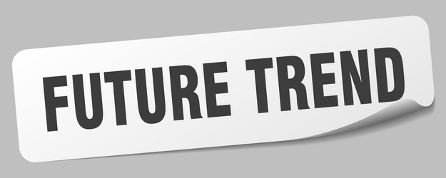 Future trend sticker label Royalty Free Vector Image