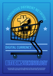 bitcoin technology poster with digital web money vector