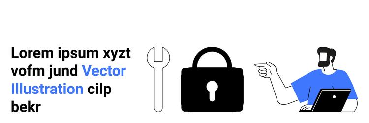 man using laptop with lock wrench and text vector image