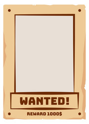 wanted template in cartoon western style blank vector image